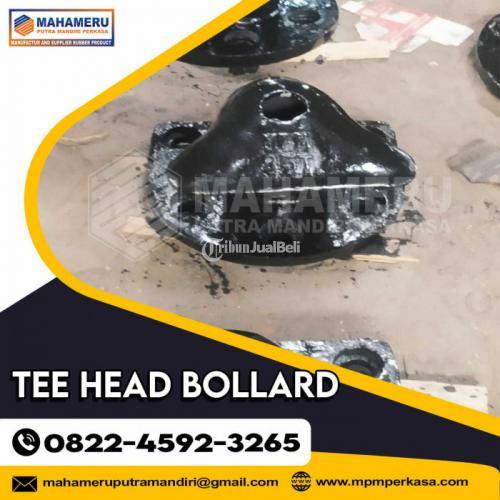 Tee Bollard Kapal - Bollard Tee Kapal Kapasitas 35 T,50 T,70 T,100 T