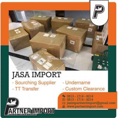 JASA IMPORT MESIN | PARTNER IMPORT | 081317149214