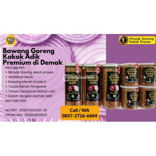 Bawang Goreng Kakak Adik Premium di Demak Call/WA 0857-2726-6604