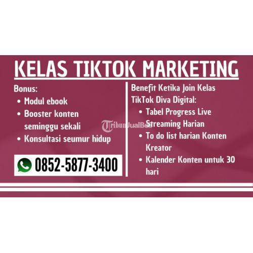 TERPERCAYA!! 0852-5877-3400, Pelatihan Tiktok Marketing di Gresik, Pelatihan Tiktok Shop