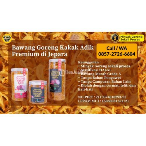 Bawang Goreng Kakak Adik Premium di Jepara Call/WA 0857-2726-6604