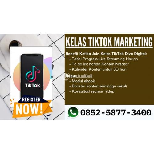 TERPERCAYA!! 0852-5877-3400, Pelatihan Tiktok Marketing di Malang, Pelatihan Tiktok Shop