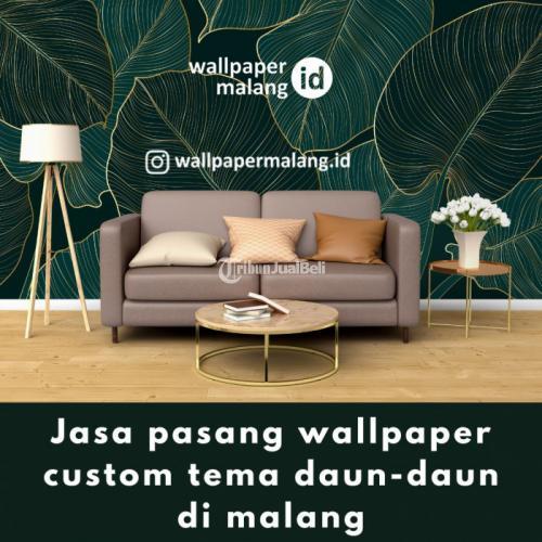 Jasa pasang wallpaper custom tema daun-daun di malang