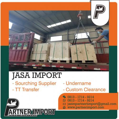 Jasa Import Sparepart | PARTNER IMPORT | 081317149214