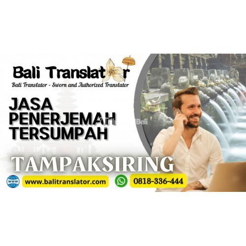 Jasa Penerjemah Tersumpah di Tampaksiring di Bali Translator di Sworn