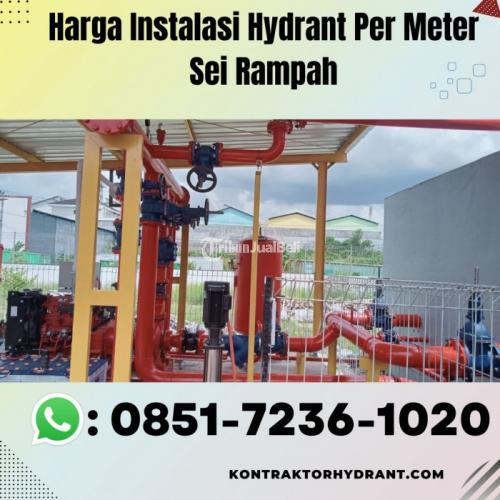 TERSERTIFIKASI, WA 0851-7236-1020 Harga Instalasi Hydrant Per Meter Sei Rampah