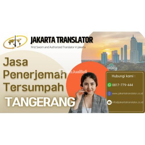 Jasa Penerjemah Tersumpah di Tangerang First Sworn and Authorized