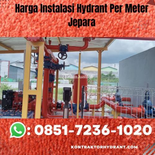 AHLINYA, WA 0851-7236-1020 Harga Instalasi Hydrant Per Meter Jepara