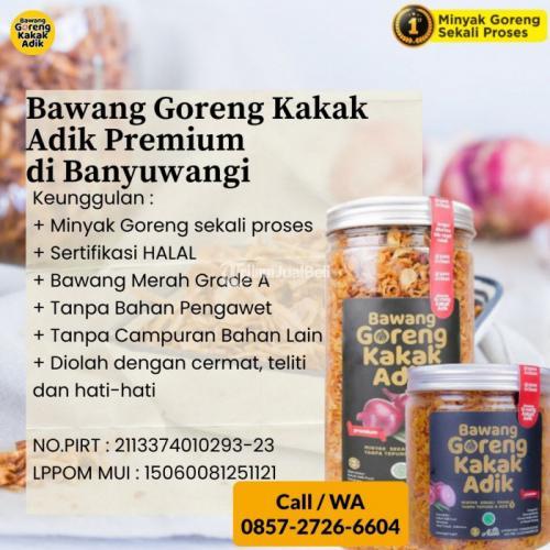 Bawang Goreng Kakak Adik Premium di Kabupaten Banyuwangi Call/WA 0857-2726-6604