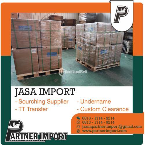 Jasa Import Spesialis Moge | Partner Import Via Laut / via Udara - Jakarta Timur