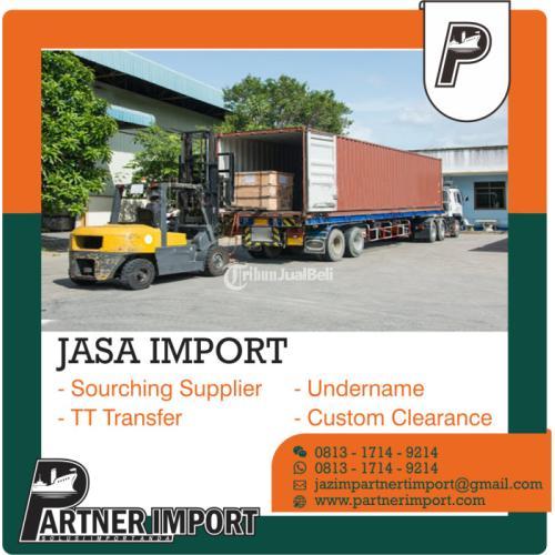 Jasa Import Spesialis Moge | Partner Import Via Laut / via Udara - Jakarta Timur