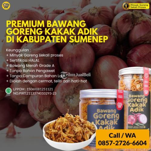 Premium Bawang Goreng Kakak Adik di Kabupaten Sumenep Call/WA 0818-0585-4974