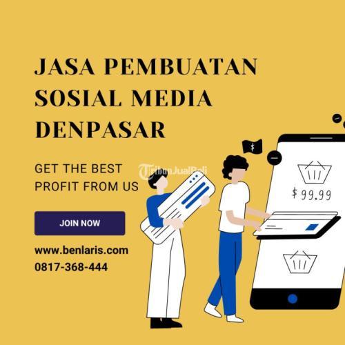 Terpercaya Jasa Pembuatan Sosial Media di Kabupaten Denpasar Call/WA 0817-368-444