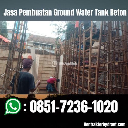 Jasa Pasang Ground Tank Beton Cor SPESIALIS, WA 0851-7236-1020