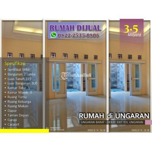 Dijual Rumah Mewah 2 Lantai 5KT 3KM Dekat Exit Tol Ungaran - Semarang