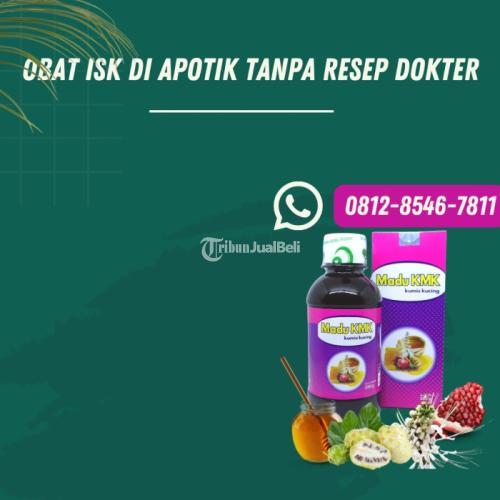 Obat Isk Di Apotik Tanpa Resep Dokter Madu KMK (0812-8546-7811)