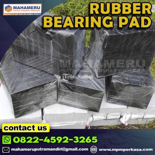 Penyedia Elastomeric Bearing Pad di Palangka raya - Elastomer Jembatan - Karet Bantalan jembatan