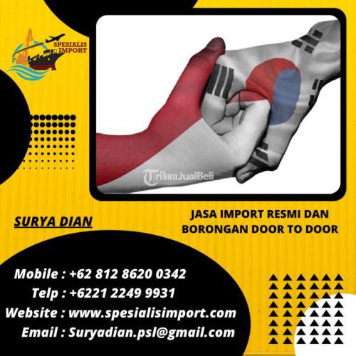 Jasa Import Dari Korea To Indonesia | Spesialisimport.com - Jakarta Utara