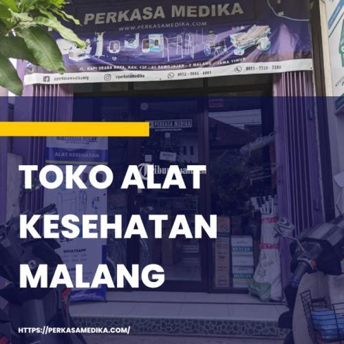 Daftar Toko Alat Kesehatan Di Malang Mungkin Plihan Terdekat - Malang