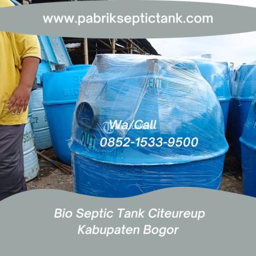 SIAP KIRIM, CALL +62 852-1533-9500, Septic Tank Biofil Melayani Citeureup Kabupaten Bogor