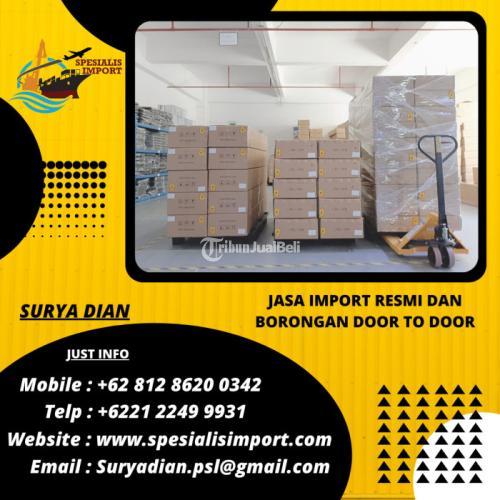 Spesialis Import | Undername Dan Custome Clearance | 081286200342
