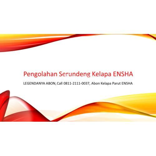 BUMBU ENAK, Call 0811-2111-0037, Serundeng Kelapa Coklat ENSHA