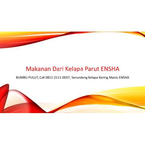 TEMAN NASI, Call 0811-2111-0037, Serundeng Kelapa Goreng ENSHA