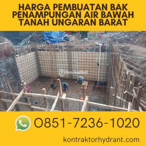 TERPERCAYA, 0851.7236.1020 Harga Pembuatan Bak Penampungan Air Bawah Tanah Ungaran Barat