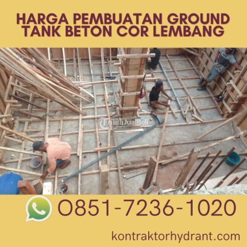 Harga Pembuatan Ground Tank Beton Cor Lembang TERBUKTI, (0851-7236-1020)