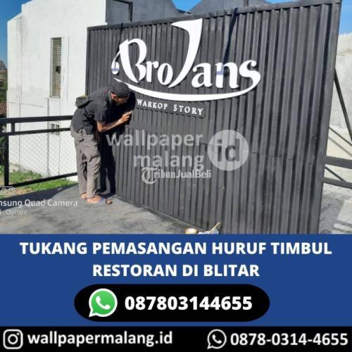 TUKANG PEMASANGAN HURUF TIMBUL RESTORAN DI BLITAR