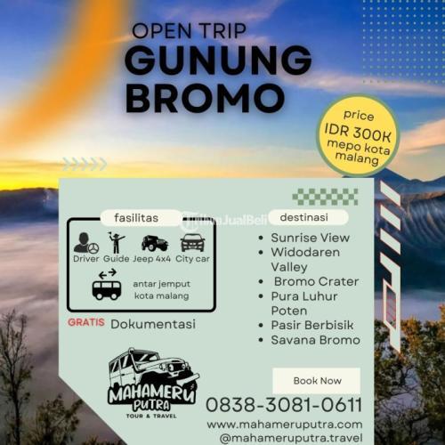 Trip bromo murah untuk liburan Asyik di malang