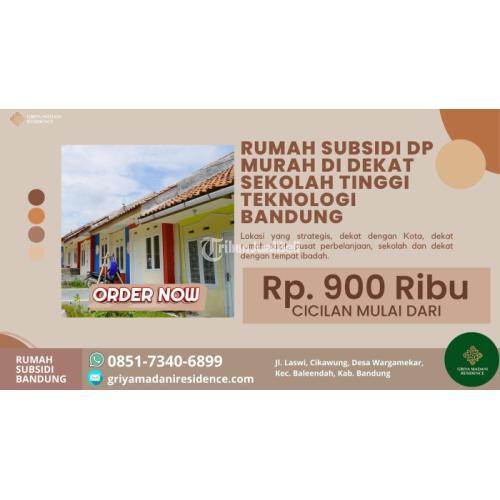 Dijual Rumah Subsidi Murah dengan DP Murah di Dekat Sekolah Tinggi Teknologi - Bandung