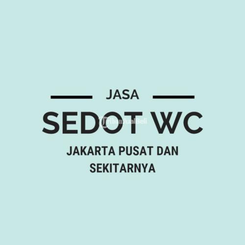 Sedot WC Jakarta Pusat - Layanan Profesional dan Terpercaya