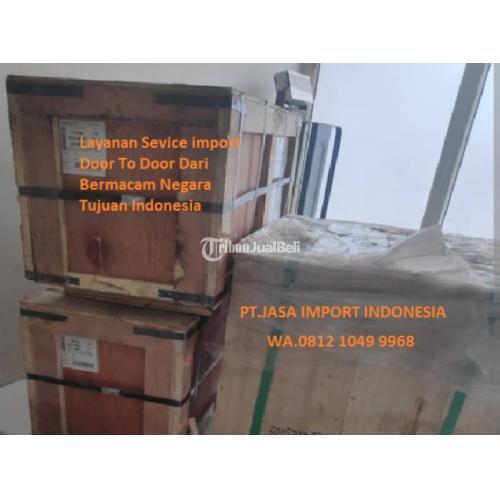 Jasa Import Door To Door Mesin,material.Besi Plat Dari Bermacam Negara Tujuan Indonesia