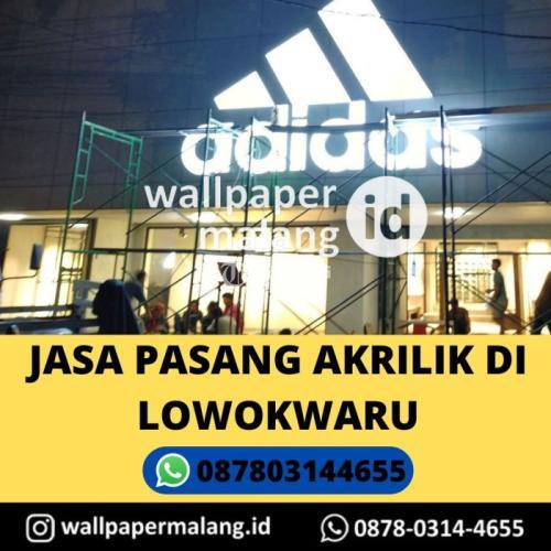 JASA PASANG AKRILIK DI LOWOKWARU