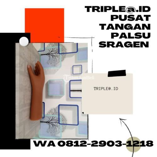 WA 0812-2903-1218, Triple@.id Pusat Tangan Palsu Sragen