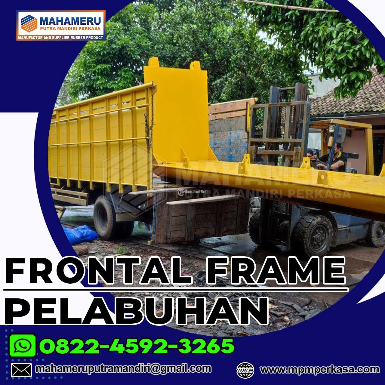 Produsen dan Fabrikasi Frontal Frame Dermaga Berkualitas dan Bergaransi di Timika Call WhatsApp 082245923265