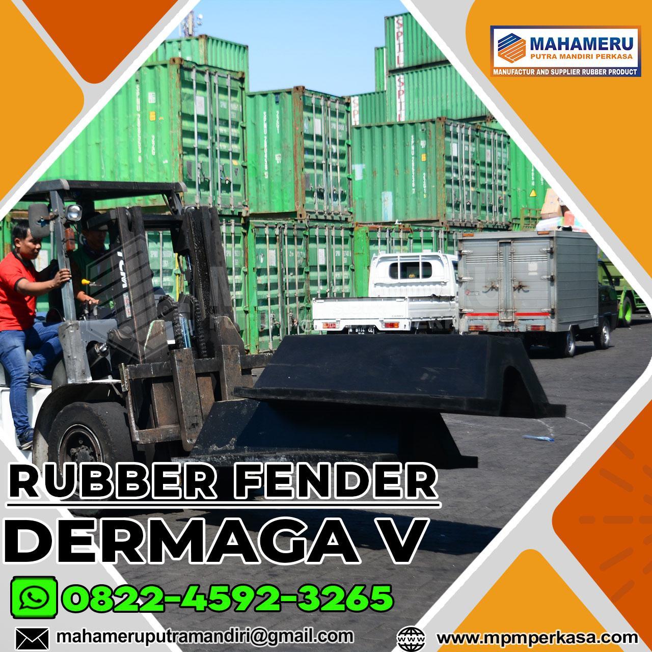 Produsen Rubber Fender Dermaga tipe V800 dengan berbagai pilihan ukuran di Singkawang Hubungi 082245923265 Fajar Achmadi