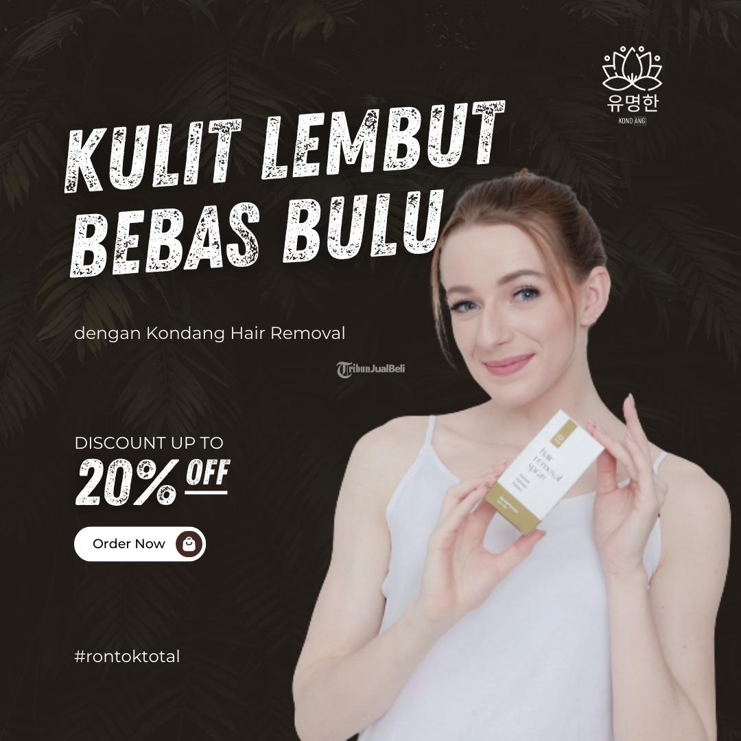 Perontok Bulu Vagina Terampuh Kondang Hair Removal Spray di Kab Badung