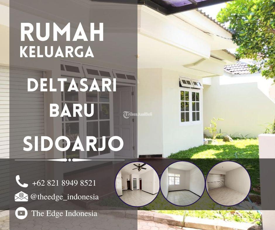 Rumah Deltasari Baru Dekat Dengan Akses Jalan Nasional The EdGe