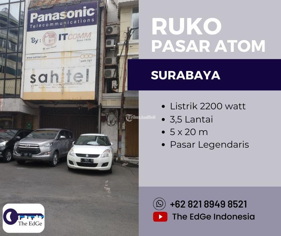 Ruko Pasar Atom Siap Pakai Dengan Akses Jalan Kota Besar di Surabaya  The EdGe