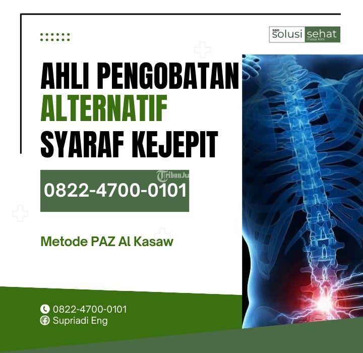 Ahli Pengobatan Alternatif Syaraf Kejepit Call 0822 4700 0101