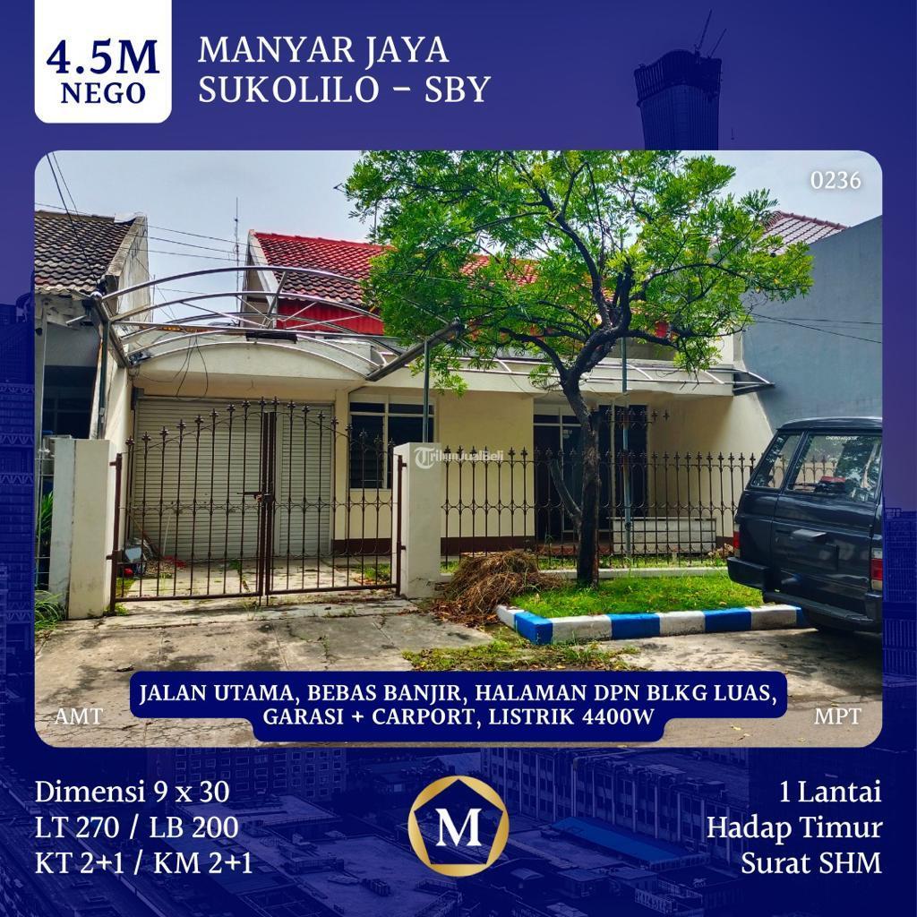 Rumah Jalan Utama Manyar Jaya Surabaya Harga Nego SHM Bebas Banjir
