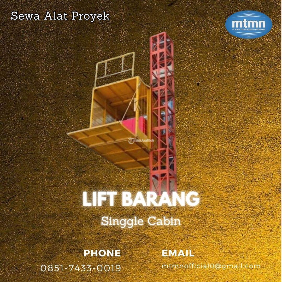 Rental Lift Barang Seluruh Indonesia  Tangerang Kota