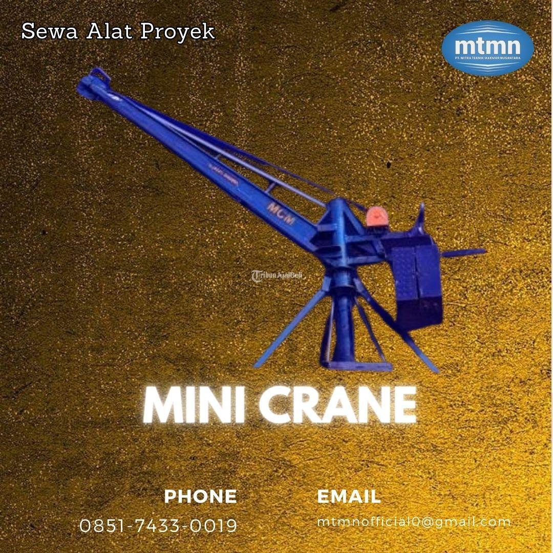 Rental Mini Crane Seluruh Indonesia