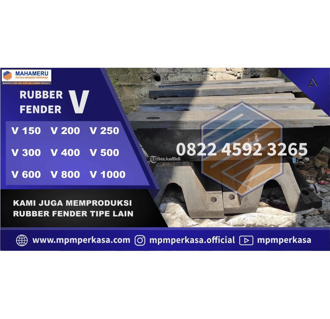 Rubber Fender Tipe V Karet Fender V 1000H 1500L Berkualitas di Pelindo 3 Probolinggo Hub 082245923265