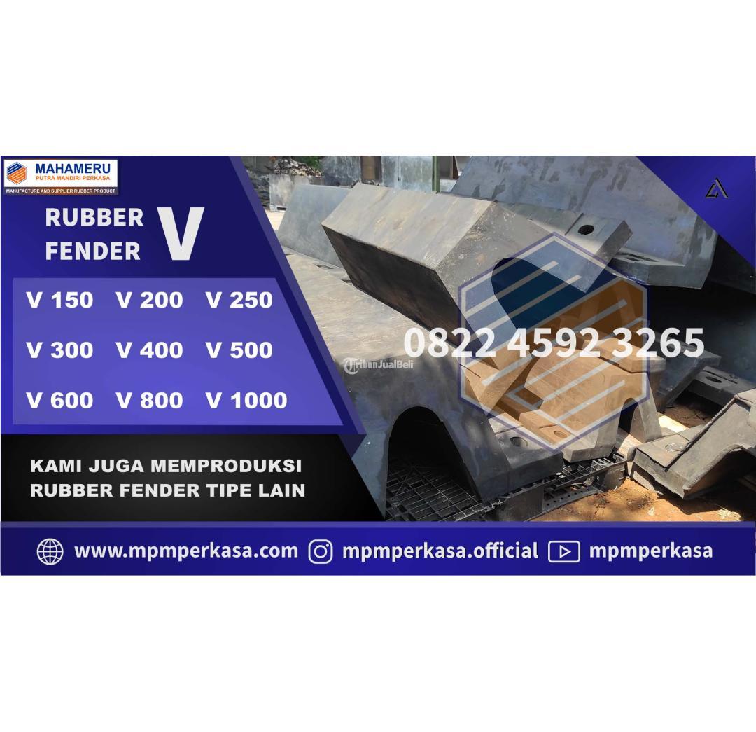 Rubber Fender Tipe V Karet Fender V 1000H 1500L Berkualitas di Pelindo 3 Probolinggo Hub 082245923265