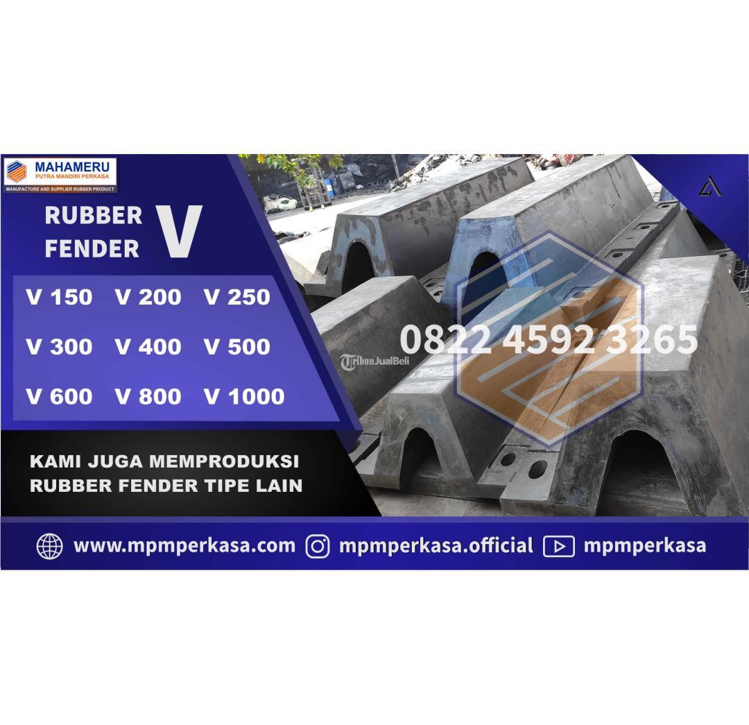 Rubber Fender Tipe V Karet Fender V 1000H 1500L Berkualitas di Pelindo 3 Probolinggo Hub 082245923265