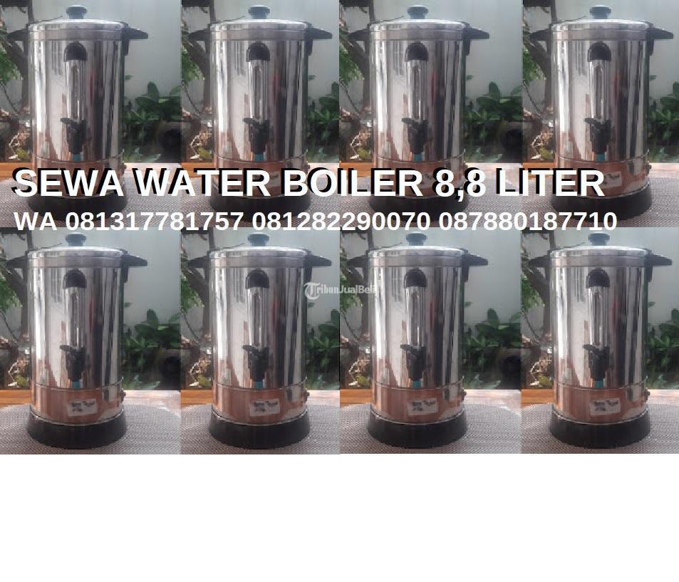 Sewa Water Boiler Kapasitas 10 Liter Untuk Termos Dispenser Pemanas Air