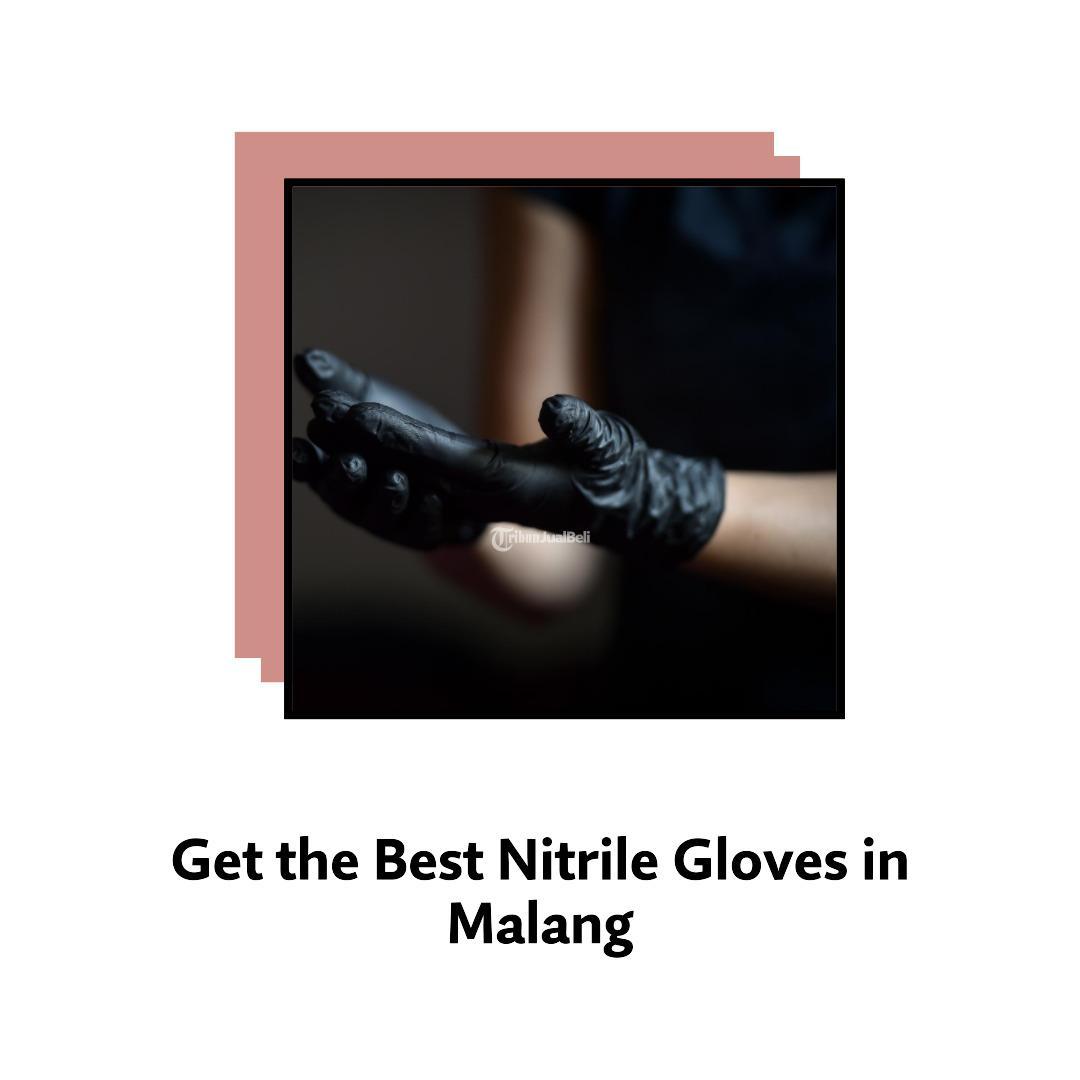 Sarung Tangan Nitril Terlengkap Malang di Perkasamedika Pilihan Ideal Anda